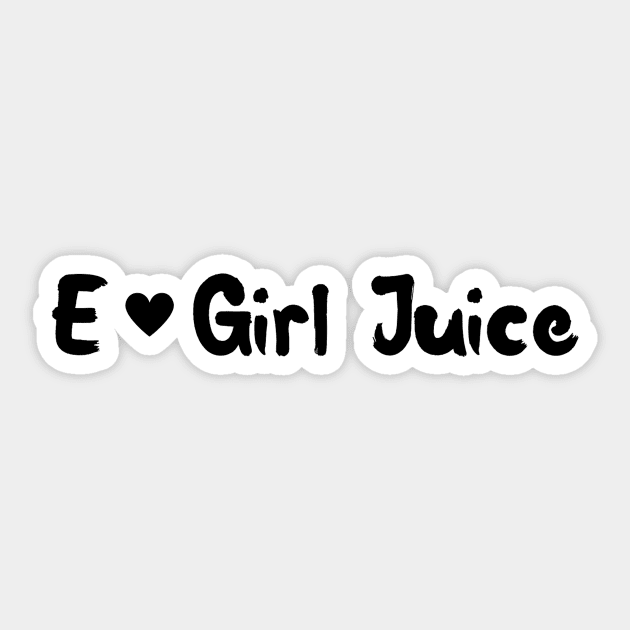 E-Girl Juice Sticker by TintedRed